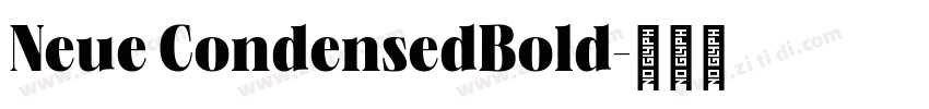 Neue CondensedBold字体转换
